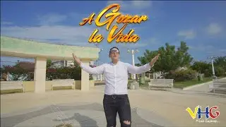 VHG - A Gozar la Vida 2023