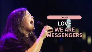 We Are Messengers - Love (cover) | Upstream