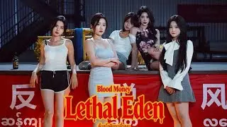 BLOOD MONEY: LETHAL EDEN - ENG SUB TODAY ON FORIEGN FRIDAY IMPORTS! (NOW PREMIERING)