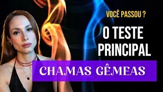 O Teste que toda Chama G&ecirc;mea ter&aacute; que enfrentar 