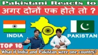 What if India and Pakistan were one country? | Table Top Reactions