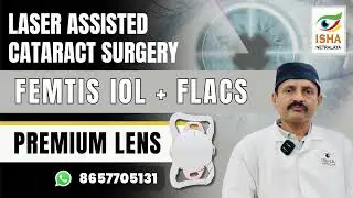 Latest FEMTIS™ Lens for Cataract Surgery in 2025-26 | Latest Premium Cataract Lens |Dr. Smitesh Shah