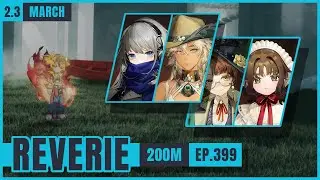 [2.3] Reverie 200M-3 with Mono Plant Team Argus, BK, Kaka, Eagle | Showcase EP. 399 | Reverse 1999