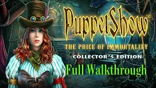 Let's Play - Puppetshow 7 - The Price of Immortality - Full Walkthrough