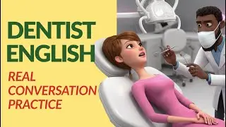 Dental English: Talk to Your Dentist About Tooth Pain 🦷 | Real Conversation Practice