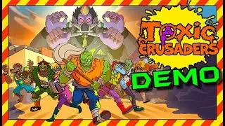 Toxic Crusaders Demo - Toxie (0-Talk)