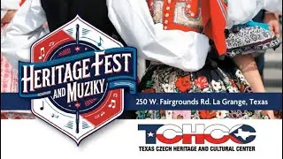 2025 TCHCC Heritage Fest La Grange TX