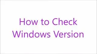 How to Check Windows Version