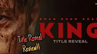 KING Reaction Mashup & Review | Title Reveal | Shah Rukh Khan | Siddharth Anand | It&rsquo;s Showtime