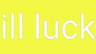 Ill Luck Definition & Meaning