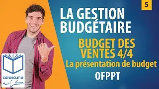 #05 - M20: LA GESTION BUDGÉTAIRE | Budget des ventes - 4 | OFPPT