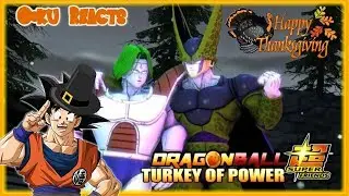 Goku reacts to The Turkey of Power