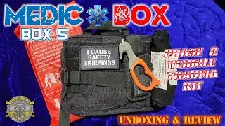 Medic Box - Pro Box #5 - Phase 2 Vehicle Trauma Kit Box 2 - Full Doc P Unboxing & Review