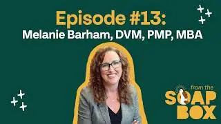 Ep. 13: Veterinary career growth & pay transparency with Dr. Melanie Barham