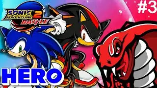 Sonic Adventure 2: Battle - Режим героя - Этапы 8-10
