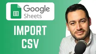 How To Import CSV in Google Sheets | upload CSV to Google Sheets | Google Sheets Tutorial