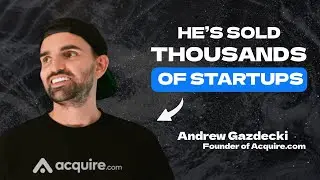 Andrew Gazdecki on the best way to sell your indie SaaS business