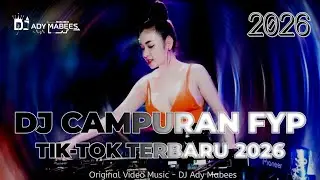 DJ CAMPURAN FYP TIKTOK TERBARU 2026 !! DJ VIRAL FULL BASS | DUGEM NONSTOP PALING ENAK SEDUNIA