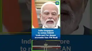 PM Modi: India-Singapore to review ASEAN trade pact for deeper, progressive economic cooperation