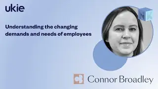 Understanding the changing demands and needs of employees |Ukie Need to Know|