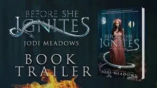 Before She Ignites by Jodi Meadows | Fan Book Trailer