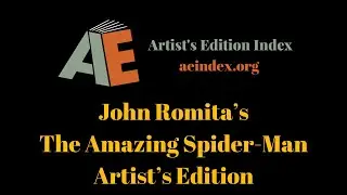 John Romita&rsquo;s The Amazing Spider-Man Artist&rsquo;s Edition Remarqued (flip through)