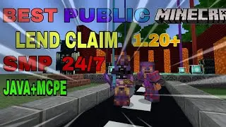 Join My Smp Best Public Lend claim smp 24/7 Java+mcpe 1.20+  Maincraft