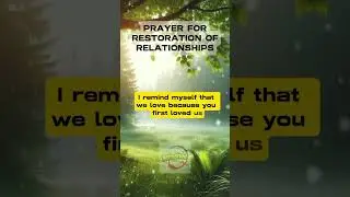 🙏 Powerful Prayer for Restoration of Relationships | Heal Broken Bonds Today 💔➡️❤️