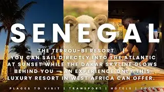 Terrou-Bi Resort Dakar | Senegal&rsquo;s Iconic 5-Star Beachfront Luxury