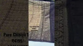 Banarasi Pure Chiniya Silk Sarees 😍😍