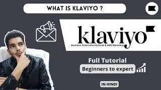 Klaviyo Review in 2023 | What is Klaviyo? - How To Use Full Tutorial in Hindi - Must Watch !!