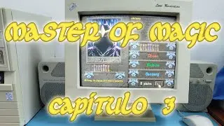 Jugando Master of Magic en PC Retro Cap&iacute;tulo 3