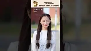 Nữ Bạo Ch&uacute;a TRỌN BỘ | Ả con ri&ecirc;ng t&acirc;m cơ phải trả gi&aacute; sau khi rắp t&acirc;m h&atilde;m hại nữ thừa kế thật sự
