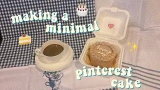 making a pinterest minimalist cake 🍰 | baking vlog