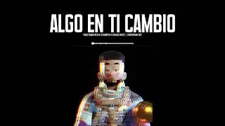 ALGO EN TÍ CAMBIO | Instrumental REGGAETON | OZUNA X ANUEL AA x JHAY CORTEZ Type Beat 2022