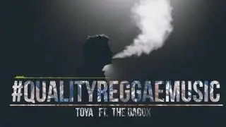 Quality reggae music - el toya feat. the dagox