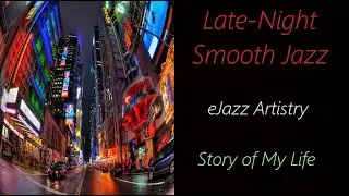 eJazz Artistry - Story of My Life | ♫ RE ♫