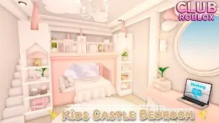Kids Castle Bedroom 🏰✨ || Speed Build || Club Roblox