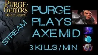 Dota 2 Purge plays Axe