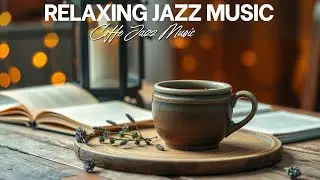 Positive Morning Coffee Jazz ☕ Uplifting Bossa Nova & Light Piano Music to Start Your Day Right