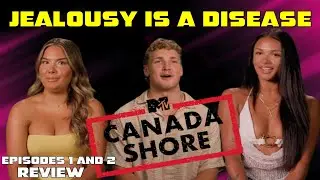 Messy Canadians Give us a New Guilty Pleasure | Canada Shore Episode 1 & 2 Review