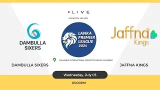 Dambulla Sixers vs Jaffna Kings 4th Match, LPL 2024 Live Score & Commentary DS vs JK