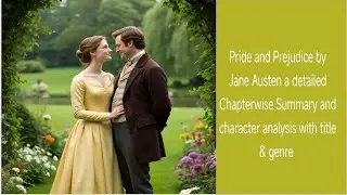 Pride and Prejudice by Jane Austen a detailed summary with title,genre & character @wbslst Day 1 