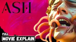 Ash (2025) Movie Explained | The Most Disturbing Sci-Fi Mystery of the Year