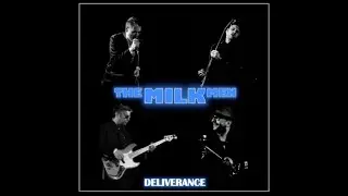 The Milk Men - When the Blues Keeps Calling