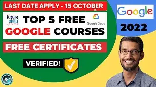 Google Launched five Free Certification Courses | 6-Months Access | Government Verified Free Courses