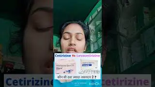 Levocetirizine tab and cetirizine tab में कोन अच्छा है. #cetirizine #levocetirizine #shortvideo