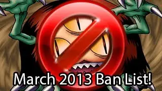 Official Yugioh March 2013 Ban List