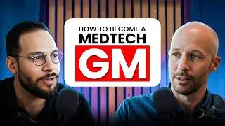 MedTech GM Secrets: Doug Boyd Reveals All!