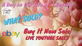Savvy Selling: Making Money Thrifted Finds | Buy It Now Sale | Full-time Reseller Vlog #thrifting